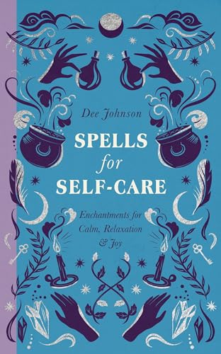 Spells for Self-Care (The Modern Witch's Spells) von Greenfinch