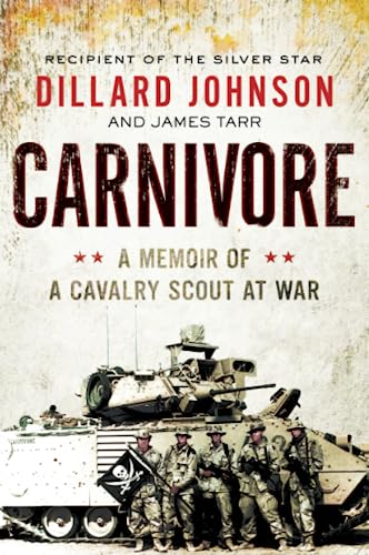 CARNIVORE: A Memoir of a Cavalry Scout at War