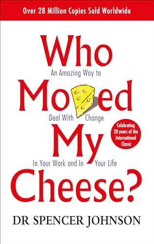 Who Moved My Cheese? An Amazing Way to Deal With Change In Your Work and In Your Life von Penguin