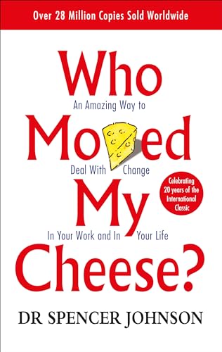 Who Moved My Cheese? An Amazing Way to Deal With Change In Your Work and In Your Life (Vermilion) von Penguin