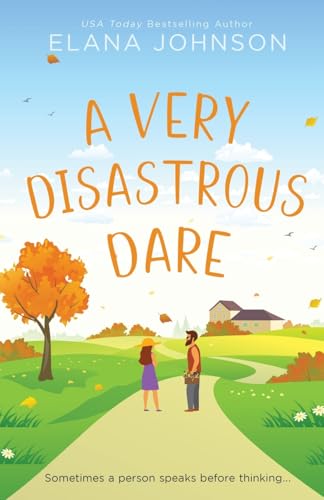 A Very Disastrous Dare: A Rivals to Lovers Sweet RomCom (Cider Cove Sweet Southern RomComs, Band 4) von AEJ Creative Works