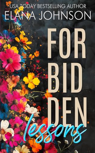 Forbidden Lessons: An Instalove Romantic Suspense (Forbidden Lake Romance, Band 1) von AEJ Creative Works