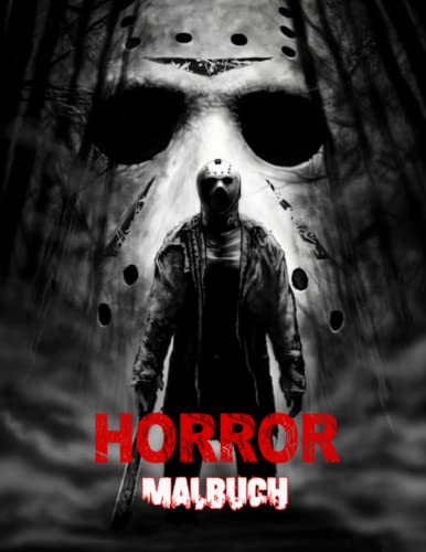 Horror Malbuch: Gruselige und unheimliche Kreaturen Serienmörder aus klassischen Horrorfilmen Weihnachtsgeschenke für Erwachsene Kinder mit 30 Malvorlagen in hoher Qualität Horror Malbuch: Gruselige und unheimliche Kreaturen Serienmörder aus klassischen Horrorfilmen Weihnachtsgeschenke für Erwachsene Kinder mit 30 Malvorlagen in hoher Qualität
