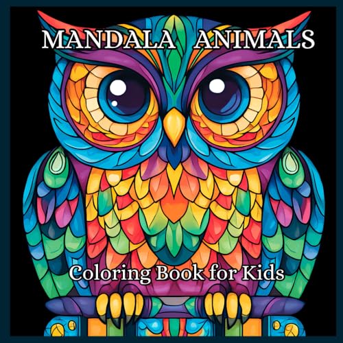 Mandala Animal Coloring Book for Kids: Relaxing and Fun Designs for Calming Coloring Adventures: Creative Fun and Relaxation with Mandala Animals Mandala Animal Coloring Book for Kids: Relaxing and Fun Designs for Calming Coloring Adventures: Creative Fun and Relaxation with Mandala Animals von Independently published