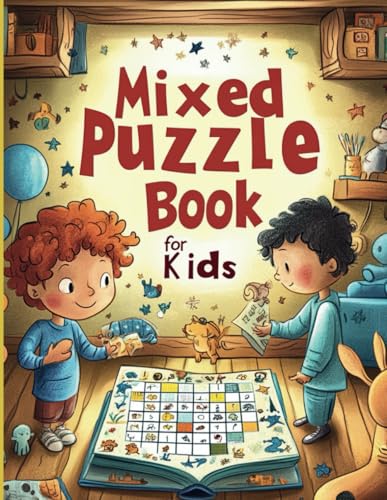 Mixed Puzzle Book for Kids: Fun Brain Games for Ages 7-12 Mixed Puzzle Book for Kids: Fun Brain Games for Ages 7-12 von Independently published