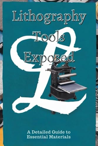 Lithography Tools Exposed: A Detailed Guide to Essential Materials von Independently published