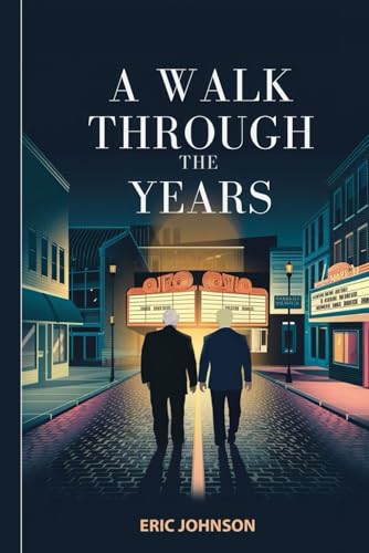 A Walk Through the Years von Independently published