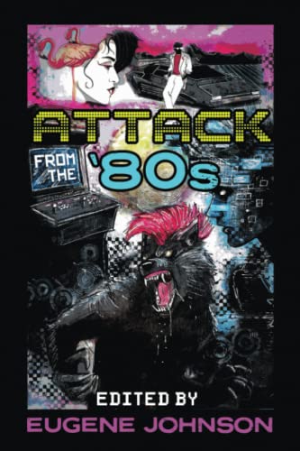 Attack From the '80s von Cemetery Dance Publications