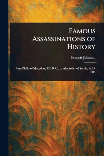 Famous Assassinations of History