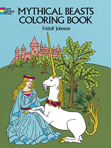 Mythical Beasts Coloring Book (Dover Fantasy Coloring Books) von Dover Publications