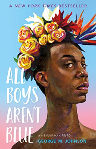 All Boys Aren't Blue: A Memoir-Manifesto von Farrar, Straus and Giroux (Byr)