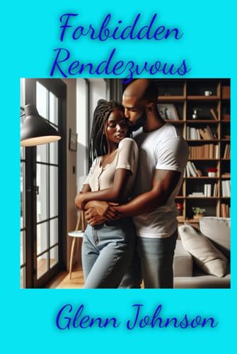 Forbidden Rendezvous von Independently published