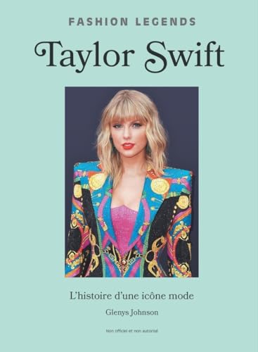 Taylor Swift, l'Histoire d'une Icône de la Mode von PLACE VICTOIRES
