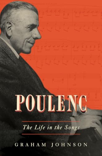 Poulenc: The Life in the Songs von LIVERIGHT