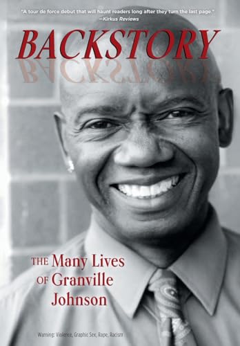 Backstory: The Many Lives of Granville Johnson von FriesenPress