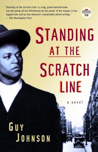 Standing at the Scratch Line: A Novel (Strivers Row)