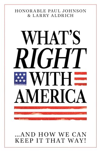 What's Right with America: ...And How We Can Keep It That Way! What's Right with America: ...And How We Can Keep It That Way! von Post Hill Press