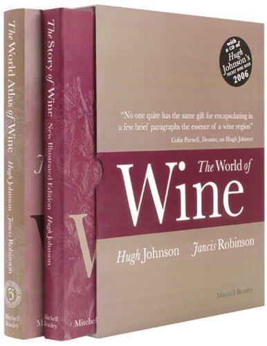 The World of Wine: The World Atlas of Wine : The Story of Wine