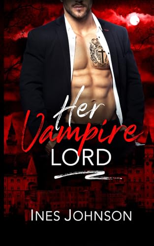 Her Vampire Lord (Dark Vintage, Band 2) von Independently published