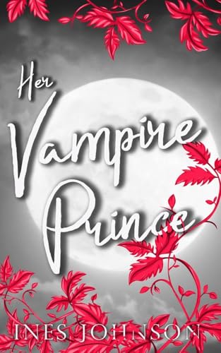 Her Vampire Prince von Ines Johnson