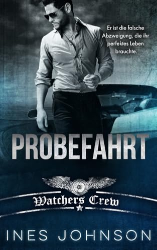 Probefahrt (Die Wächter-Crew, Band 1) von Independently published