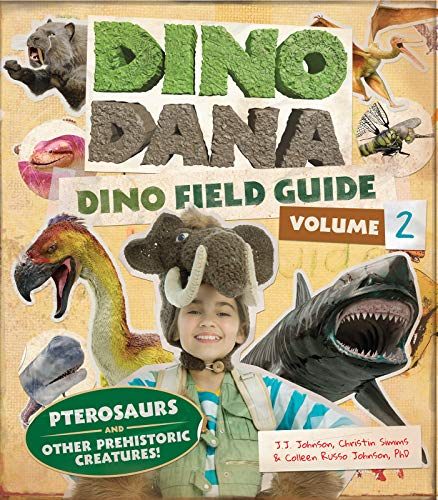Dino Dana: Dino Field Guide: Pterosaurs and Other Prehistoric Creatures! (Dinosaurs for Kids, Science Book for Kids, Fossils, Prehistoric) von MANGO