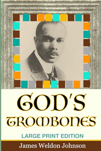 God's Trombones: Illustrated Large Print Edition: Select Big Print Editions von Independently published