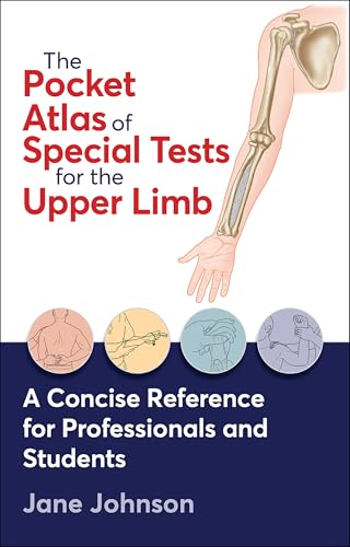 The Pocket Atlas of Special Tests for the Upper Limb von Human Kinetics Publishers