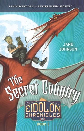 The Secret Country: Book I: Volume 1 (Eidolon Chronicles, The, Band 1) von Simon & Schuster