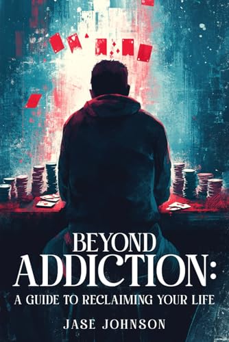 Beyond Addiction: A Guide To Reclaiming Your Life von Native Book Publishing