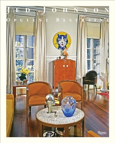 Jed Johnson: Opulent Restraint Interiors von Rizzoli