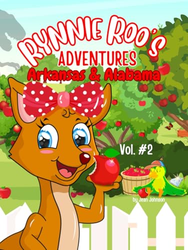 Rynnie Roo's Adventures Arkansas & Alabama: Volume 2 Roaming the States books von Independently published