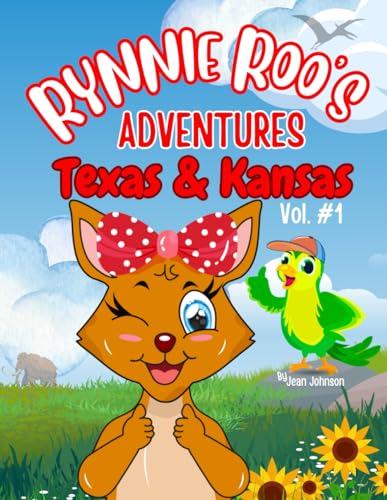 Rynnie Roo's Adventures Texas & Kansas: Volume 1 von Independently published