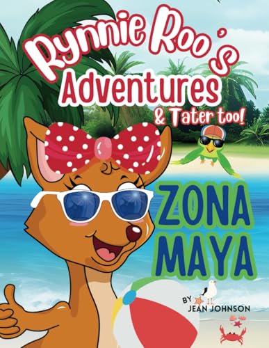 Rynnie Roo's Adventures Zona Maya: Roaming the States von Independently published