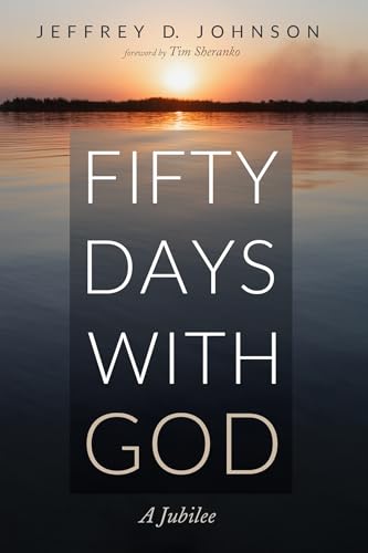 Fifty Days with God: A Jubilee von Wipf and Stock