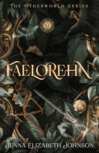 Faelorehn: Otherworld Trilogy (Book One) (The Otherworld Series, Band 1) von CREATESPACE