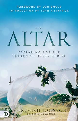 The Altar: Preparing for the Return of Jesus Christ von Destiny Image
