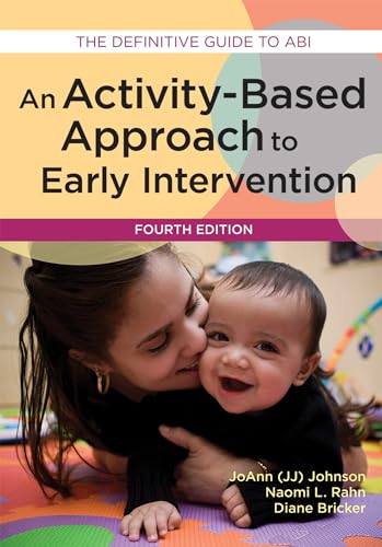 An Activity-Based Approach to Early Intervention: The Definitive Guide to ABI von Brookes Publishing Company