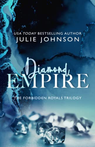 Diamond Empire (The Forbidden Royals Trilogy, Band 3)
