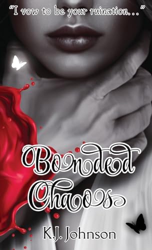 Bonded Chaos von K.J. Johnson Books