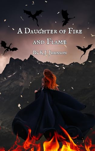 A Daughter of Fire and Flame von K.J. Johnson Books
