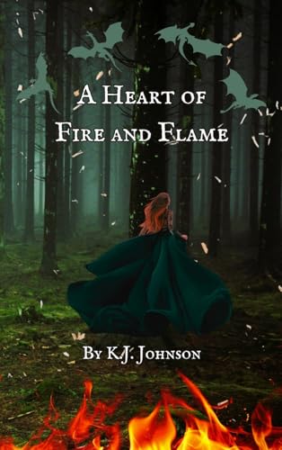 A Heart of Fire and Flame von K.J. Johnson Books