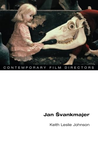 Jan Svankmajer (Contemporary Film Directors) von University of Illinois Press