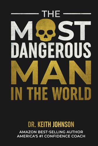 The Most Dangerous Man In The World von Independently published