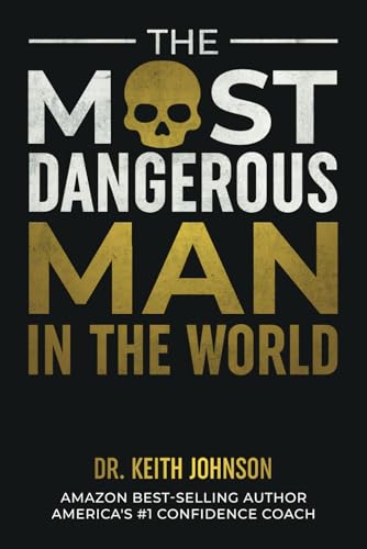 The Most Dangerous Man In The World von Independently published