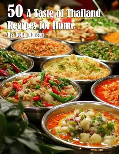 50 A Taste of Thailand Recipes for Home von Marick Booster