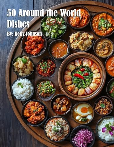 50 Around the World Dishes 50 Around the World Dishes von Marick Booster