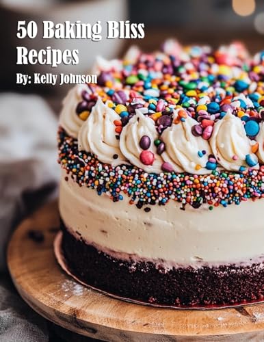 50 Baking Bliss Recipes von Marick Booster