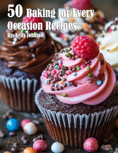 50 Baking for Every Occasion Recipes von Marick Booster
