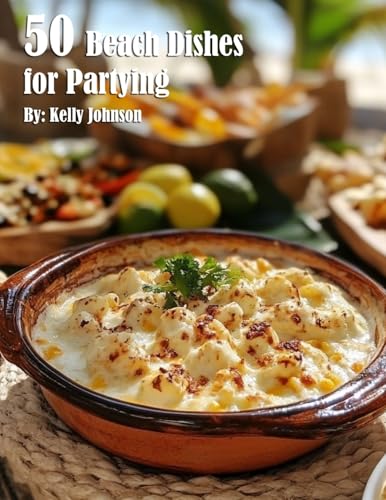 50 Beach Dishes for Partying von Marick Booster